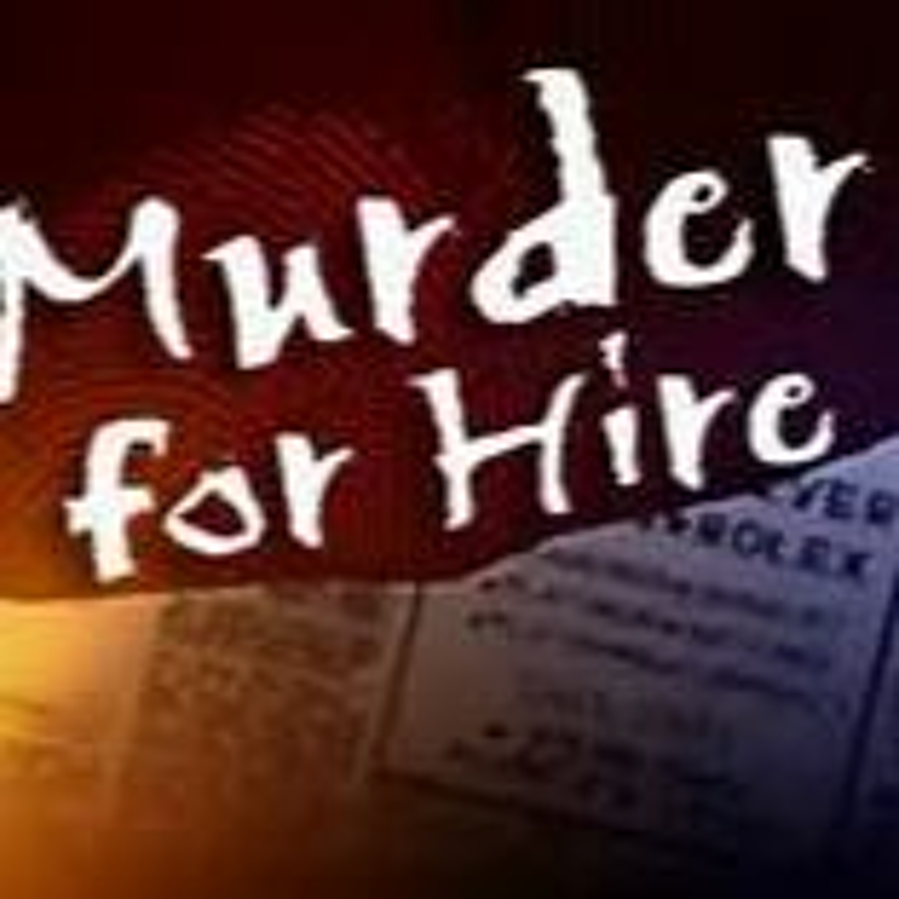Murder For Hire episode artwork