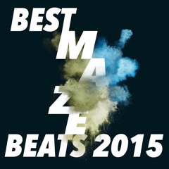 Maze: Best Beats Of 2015
