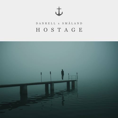 Danrell x Småland - Hostage (esque Remix)