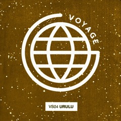 Voyage Series 04: Urulu