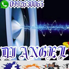 ((DJ ANGEL)) NO VALES ND D MILTON RMX