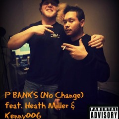 16. P BANKS (No Change)  Feat.Heath Miller & Kenny00G