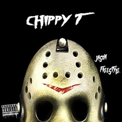 Chippy T - Jason Freestyle