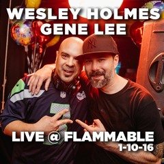 Wesley Holmes Birthday Party Feat. Wesley Holmes & Gene Lee Live @ Flammable 1 - 10 - 16