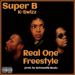Real One Freestyle (feat. KSwizz)(prod. by Automatik)