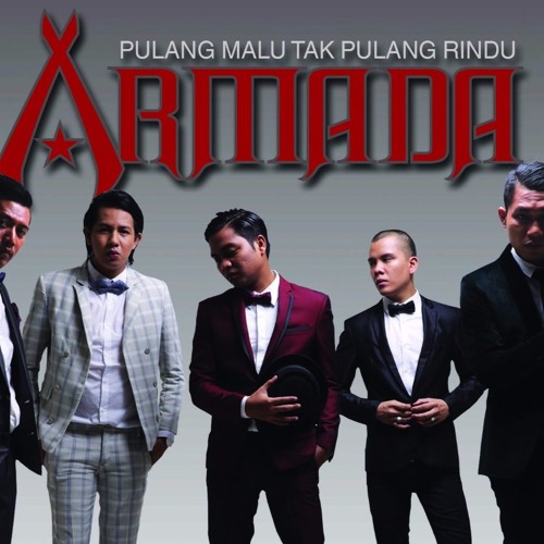 Download Lagu Pulang Malu Tak Pulang Rindu - Armada