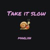 Take It Slow Mp3