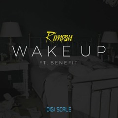 Wake Up ft. Benefit