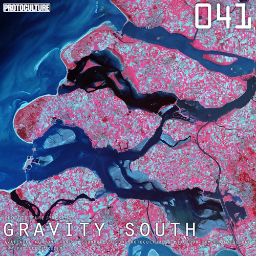 Protoculture presents Gravity South 041