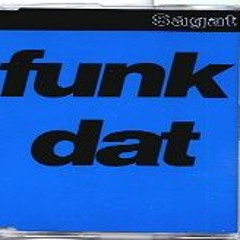 Sagat- Funk Dat (Beyond Beats Remix)