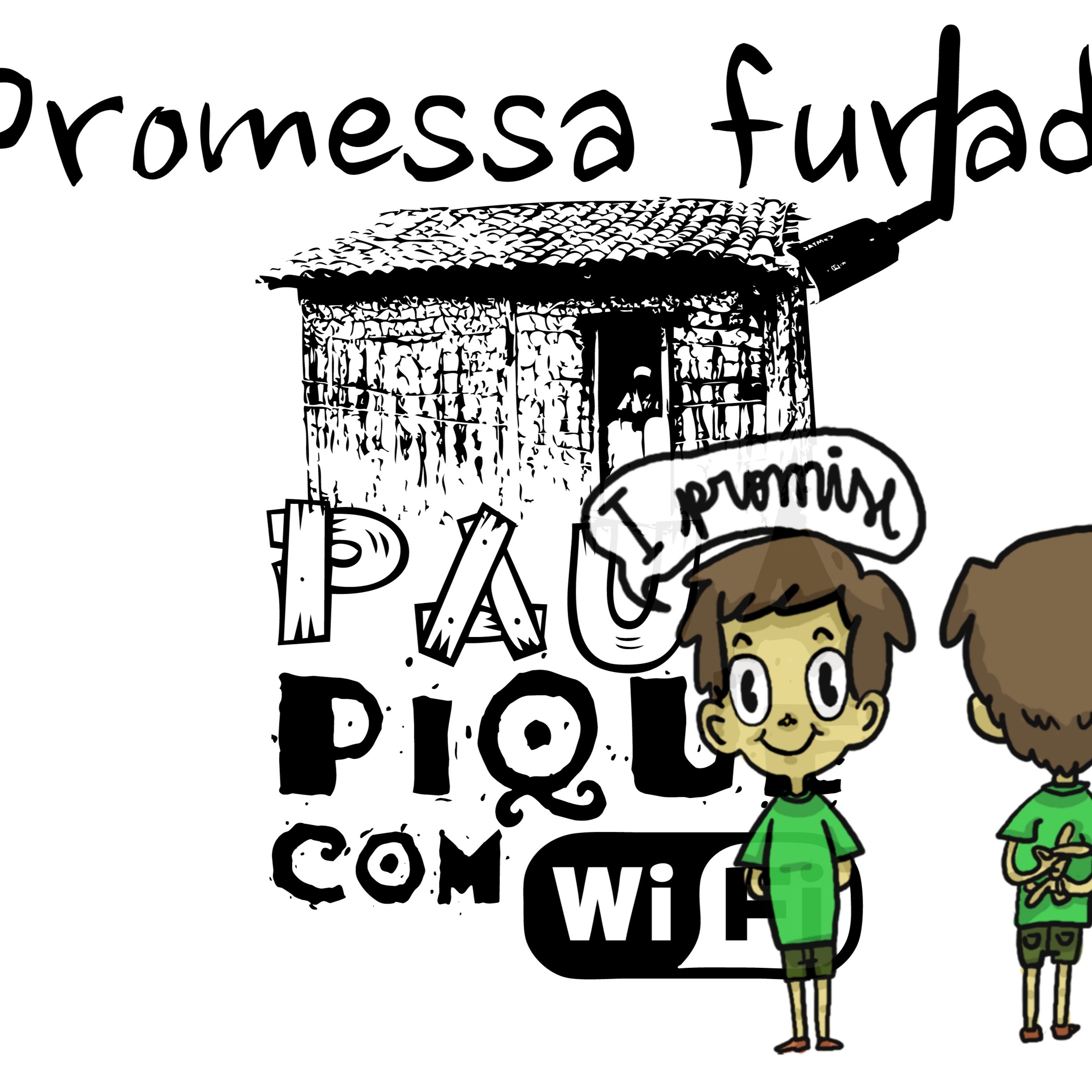 PAU A PIQUE COM WI-FI
