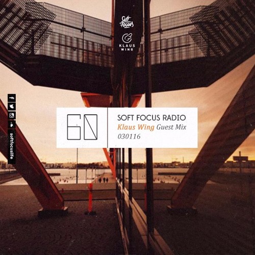 Soft Focus Radio 60 | Klaus Wing Guest Mix