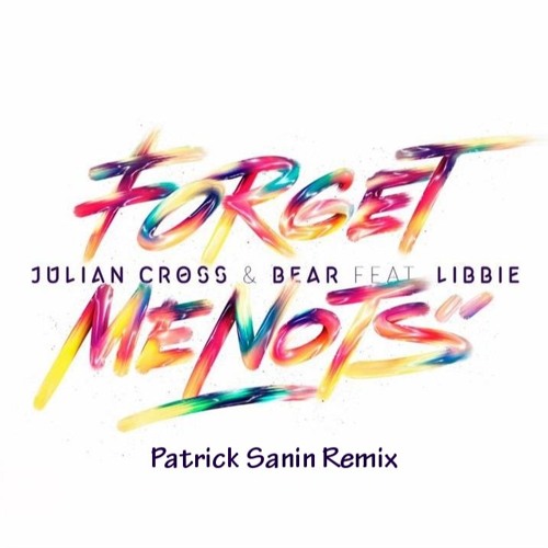 Stream Julian Cross Me Nots (Patrick Sanin Remix)[Free