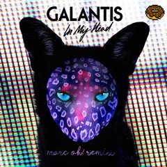 Galantis - In My Head (Marc Oh! Remix)
