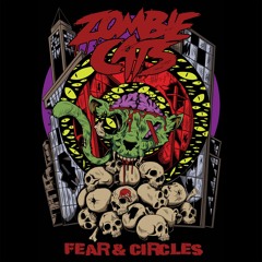 Zombie Cats - Fear & Circles [Clip] - C4CDIGUK030 - AVAILABLE NOW!