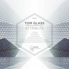 Tom Glass - Attribute (Han Haak Remix)[OUT NOW!]  *Preview clip*