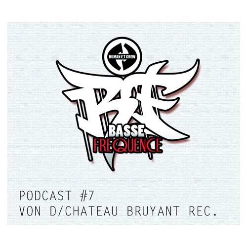 Basse Frequence Podcast #7 - VON D