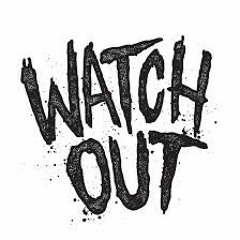 Watch Out Remix PROD. D-Free