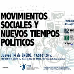 «Movimientos sociales y nuevos tiempos políticos»