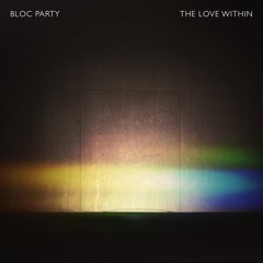 Bloc Party Vs. Edward Vegas - The Love Within Is Not Logical Music (Tommy Marcus Private Mash-Up)
