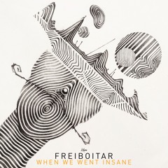 Freiboitar - When We Went Insane (Andlee Remix) | SNIP