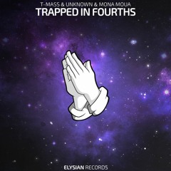 T-Mass & Ellusive - Trapped in Fourths (feat. Mona Moua)