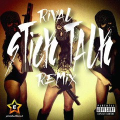 Rival - STICK TALK R - MIX