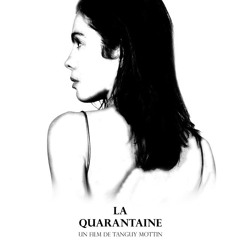 La Quarantaine Theme