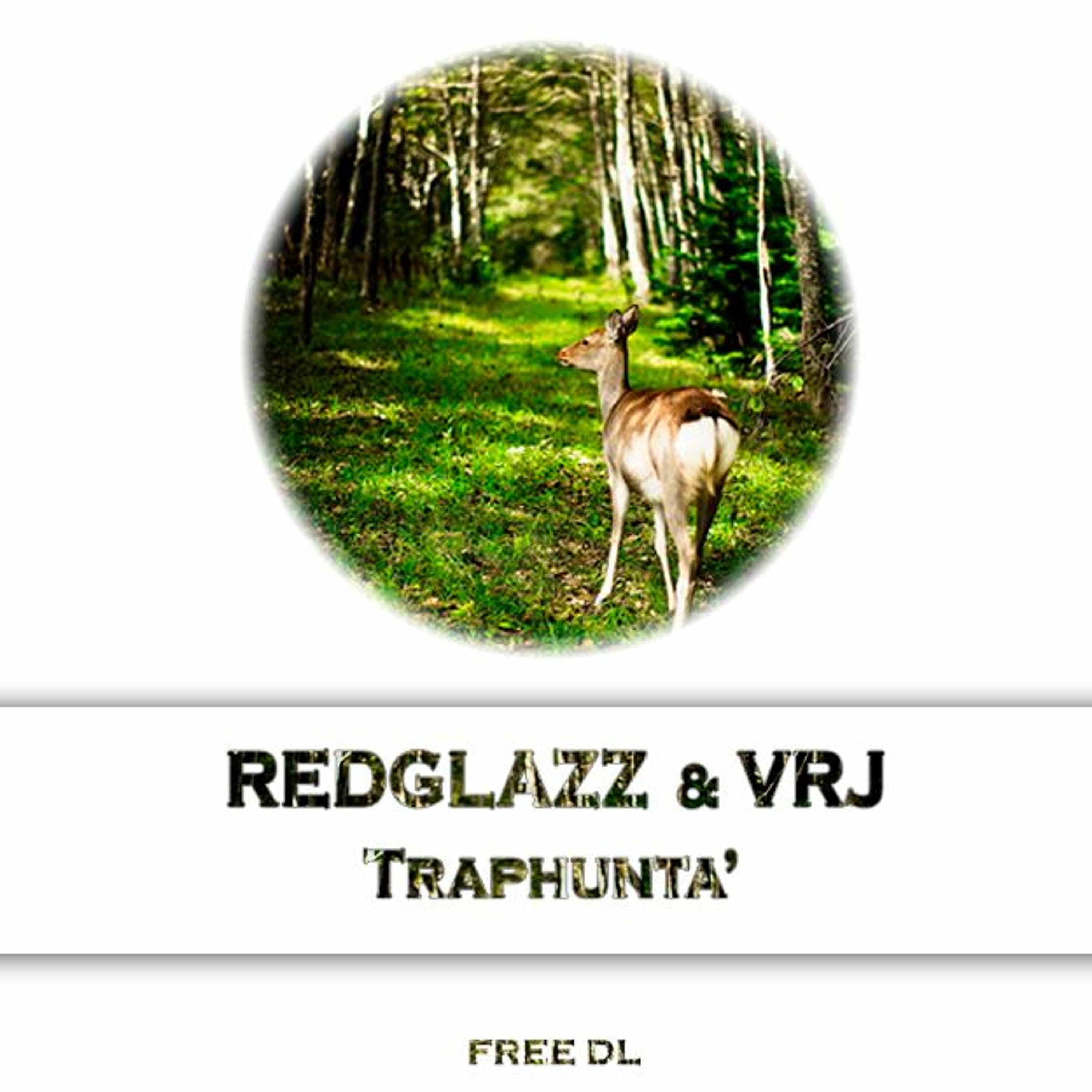 REDGLAZZ & VRJ - Traphunta' (Original Mix) *CLICK BUY 4 FREE DL* episode artwork