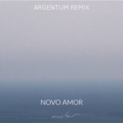 Novo Amor - Anchor (Argentum Remix)[Exclusive]