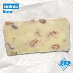 Aerotronic - Mindset (Original Mix)