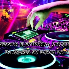 Seccion Electro Circuit 2016- Dj Andres Sulbaran Vol.1