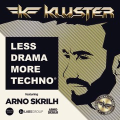 Live at Kluster Madrid - Less Drama More Techno