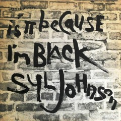 Syl Johnson - It Is Because I'm Black (Bauner Feeling Edit)