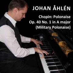 Chopin: Polonaise Op. 40 No. 1 in A major (Military Polonaise)