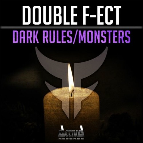 Double F-ect - Dark Rules