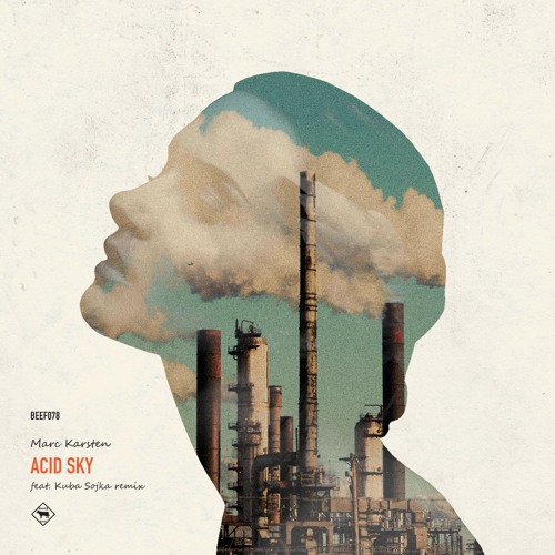 Marc Karsten - Acid Sky (Kuba Sojka Remix)
