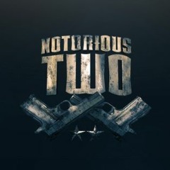 Notorious Two - Going Under