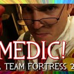 MEDIC! A Team Fortress 2 Musical (Game Parody Song)