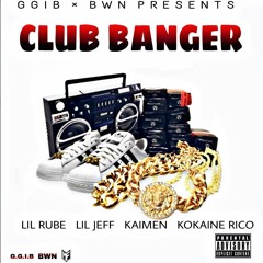 CLUB BANGER  BWN GGIB