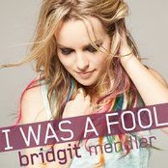 Bridgit Mendler - I Was A Fool (Cover)