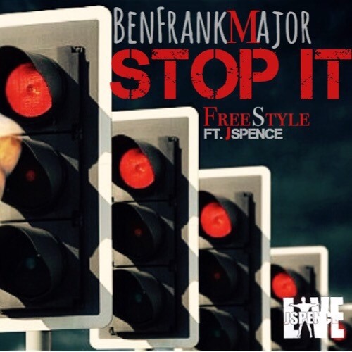 BenFrankMajor x Stop It Freestyle(Cut It Remake)ft. JSpence