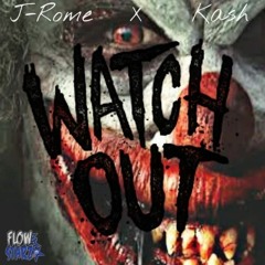 Watch Out (New Single)