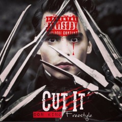 Don King - Cut It (Freestyle)
