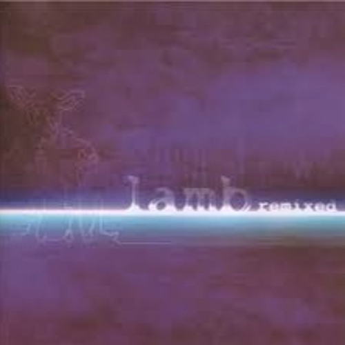 Lamb - Wise Enough (cris Xalambri Rework)FREE DOWNLOADS