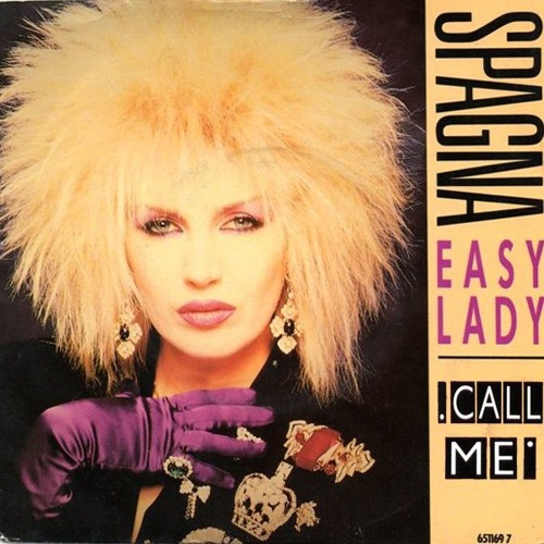 Spagna Easy Lady Call Me Remix By Donna Pop