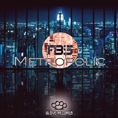 FBS - Metropolic (Original Mix)