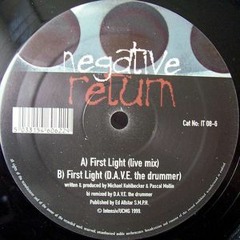 Negative Return - First Light (Live-Mix)