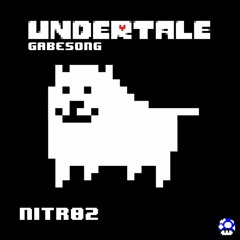 Undertale - Gabesong (feat. Gabe the Dog)