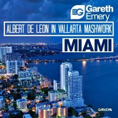Gareth Emery Vs JMS4 - Miami (Albert De León In Vallarta MashWork) TRAILER